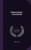 Pal�ontology--Invertebrate 1145906788 Book Cover