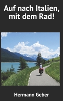 Auf nach Italien, mit dem Rad! (German Edition) B08LG681Y8 Book Cover