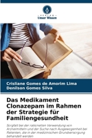 Das Medikament Clonazepam im Rahmen der Strategie für Familiengesundheit (German Edition) 6208182603 Book Cover