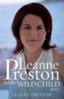 Leanne Preston And The Wild Child Story 1741668174 Book Cover
