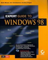 Expert Guide to Windows 98 (Minaki, Mark. Mark Minasi's Technical Solutions.) 0782119743 Book Cover