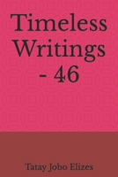 Timeless Writings - 46 B09K2G3VWL Book Cover
