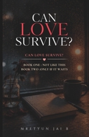 Can Love Survive? B0HCW791FY Book Cover