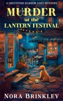 Murder at the Lantern Festival: A Greystone Harbor Cozy Mystery Book 1 B0GZGTY2W7 Book Cover