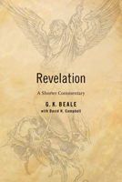 Revelation: A Shorter Commentary 0802866212 Book Cover