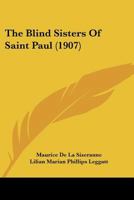 The Blind Sisters of Saint Paul 1021794864 Book Cover