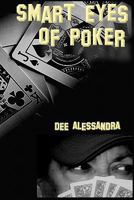 Smart Eyes of Poker: An awesome side effect 144959641X Book Cover