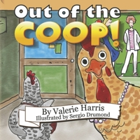 Out of the Coop! B0C9WFRJ8X Book Cover
