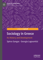 Sociology in Greece: Its History and Development 3031161890 Book Cover