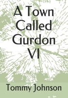 A Town Called Gurdon VI 108197494X Book Cover