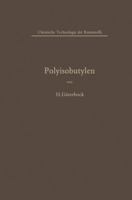 Polyisobutylen Und Isobutylen-Mischpolymerisate 3642478549 Book Cover