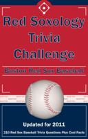 Red Soxology Trivia Challenge: Boston Red Sox Baseball 1934372994 Book Cover