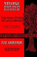 The Real Story of La Llorona 0692275436 Book Cover