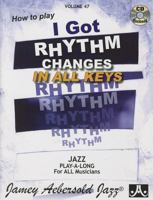 I Got Rhythm: Changes in All Keys 1562242059 Book Cover