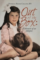 Out of the Box: A Memoir of an Adoptee 1532051034 Book Cover