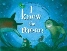 I Know the Moon 039923425X Book Cover