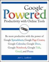 Google Powered: Productivity With Online Tools 0470109653 Book Cover