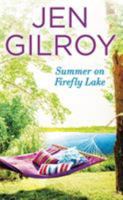 Summer on Firefly Lake 1455569607 Book Cover