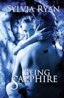 Being Sapphire 1616507578 Book Cover