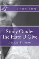 Study Guide: The Hate U Give: Deluxe Edition 1724227726 Book Cover