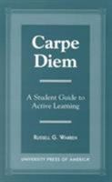 Carpe Diem 0761804978 Book Cover