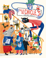Calle del chicle, 5 8418702028 Book Cover