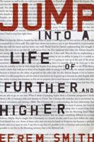 Jump: Into a Life of Further and Higher 1434764575 Book Cover