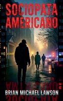 Sociópata Americano (Spanish Edition) B0CLC8VH9R Book Cover