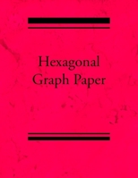 Hexagonal Graph Paper: Hexagonal Graph Paper Notebook: Large Hexagons Light Grey Grid 1 Inch (2.54 cm) Diameter .5 Inch (1.27 cm) Per Side 120 Pages: Hex Grid Paper A4 Size ... Hexagons - Caribbean In 1650407130 Book Cover