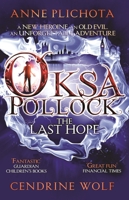 Oksa Pollock: the Last Hope 1782690352 Book Cover