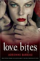 Love Bites 0312367287 Book Cover
