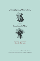 Metaphysics, Materialism & the Evolution of Mind 0226136590 Book Cover