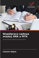 Wspólpraca sadowa miedzy DRK a MTK (Polish Edition) 6209940153 Book Cover