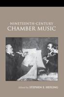 Nineteenth-Century Chamber Music 1138140716 Book Cover