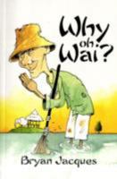 Why Oh Wai? 190704020X Book Cover