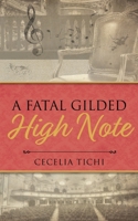 A Fatal Gilded High Note B09RMQF1GK Book Cover