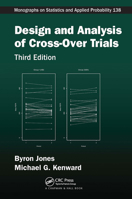 Design and Analysis of Cross-Over Trials (Monographs on Statistics and Applied Probability) 1439861420 Book Cover