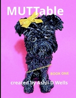 MUTTable: Book One B08HRXFX3T Book Cover