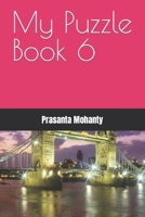 My Puzzle Book 6 B0BKRZJVNX Book Cover