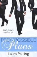 Prompossible Plans 1514673037 Book Cover