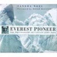 Everest Pioneer: The Photographs of Captain John Noel 0750932783 Book Cover