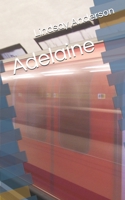 Adelaine B086PNZBK5 Book Cover