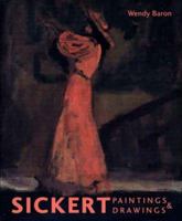 Sickert: Paintings and Drawings (Paul Mellon Centre for Studies in British Art) 0300111290 Book Cover