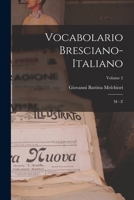 Vocabolario Bresciano-italiano, Volume 2 1017804249 Book Cover