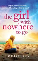 The Girl with Nowhere to Go 1835331688 Book Cover