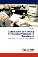 Automation in Planning Permission Procedure in Bangladesh 3846512214 Book Cover