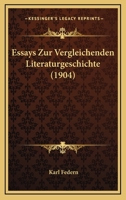 Essays Zur Vergleichenden Literaturgeschichte (1904) 1161166424 Book Cover