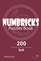 Numbricks - 200 Hard to Master Puzzles 9x9 (Volume 7) 1670431568 Book Cover