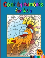 Color by numbers for kids ages 8-12: 50 Attractive Color By Number Design for drawing and coloring paint book for Kids & Adult B08XS2648Q Book Cover