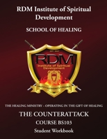 The Counter Attack Course: BS103 Student Workbook 035934450X Book Cover